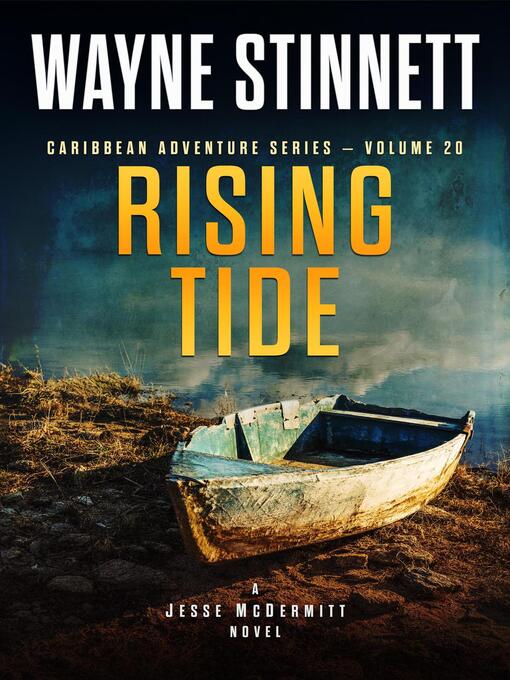 Title details for Rising Tide by Wayne Stinnett - Available